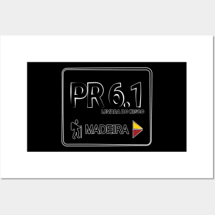 Madeira Island PR6.1 LEVADA DO RISCO logo Posters and Art